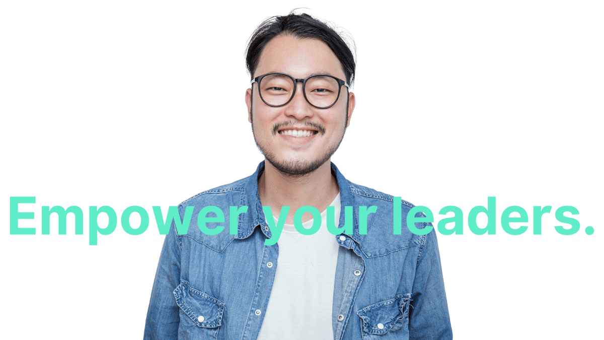 Empower your leaders